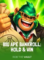 Big Ape Bankroll: Hold & Win